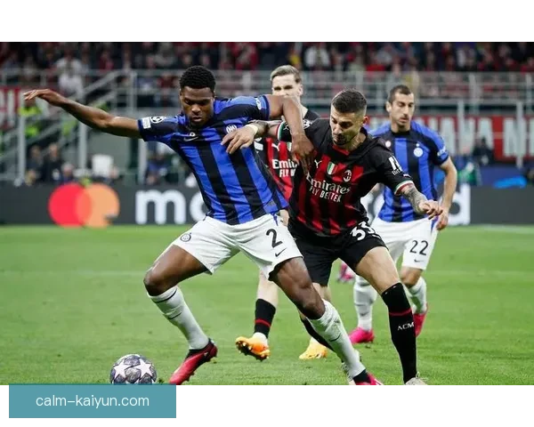 意甲AC米兰国米德比前瞻：两队状态回暖，斗志昂扬竞争激烈
